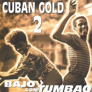 Cuban Gold/Vol. 2-Bajo Con Tumbao@Cuban Gold