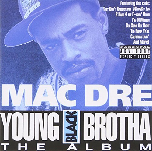 Mac Dre Young Black Brotha The Album Explicit Version 