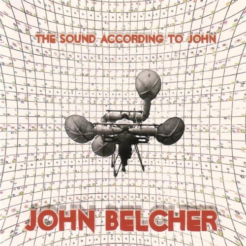 John Belcher/John Belcher: Sound According