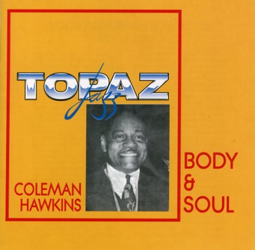 Coleman Hawkins/Body & Soul
