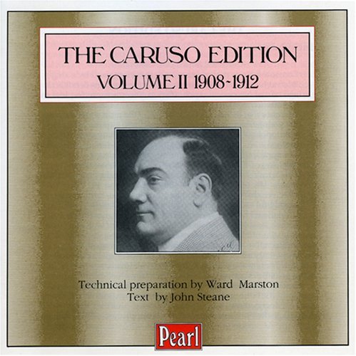 Enrico Caruso 1908 1912 Caruso (ten) 