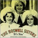 Boswell Sisters/It's You