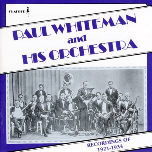 Paul Whiteman Recordings Of 1921 34 