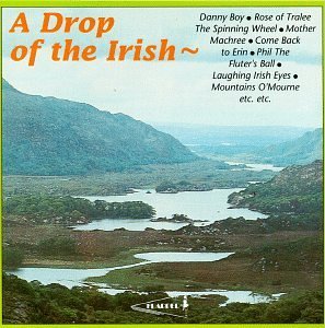 Drop Of The Irish/Drop Of The Irish@Daley/Murphy/O'Connor/Tracy@Downey Sr./Mccormack/Ivy