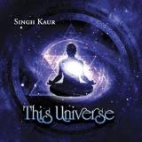 Singh Kaur This Universe 
