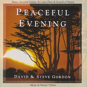 David & Steve Gordon Peaceful Evening 