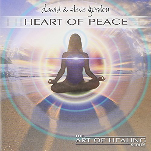 David & Steve Gordon/Heart Of Peace