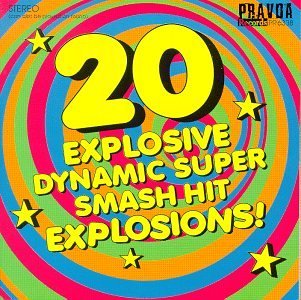 Twenty Explosive Dynamic Su/20 Explosive Dynamic Super Sma@Reivers/Smashing Pumpkins@Young Fresh Fellows/God's Acre