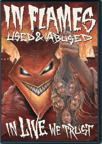 In Flames/Used & Abused In Live We Trust@2 Dvd