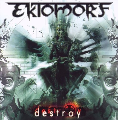 Ektomorf/Destroy