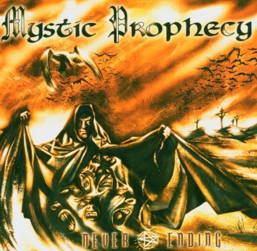 Mystic Prophecy/Never-Ending