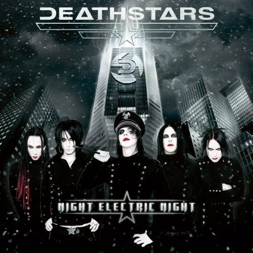 Deathstars/Night Electric Night