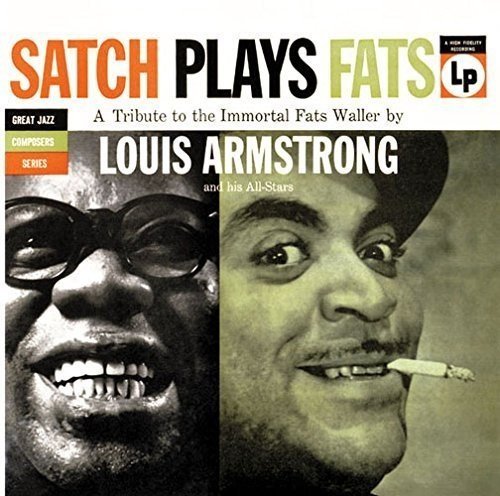 Louis Armstrong/Satch Plays Fats@Import-Jpn@Lmtd Ed./Incl. Bonus Track