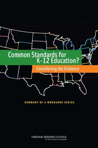 National Research Council Common Standards For K 12 Education? Considering The Evidence Summary Of A Workshop S 
