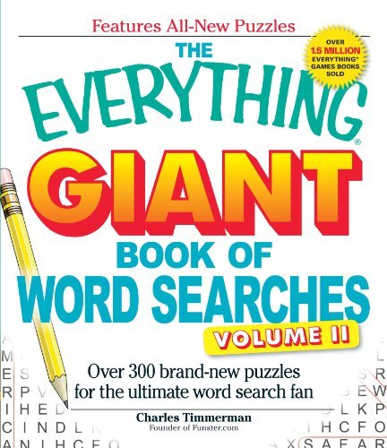 Charles Timmerman/The Everything Giant Book of Word Searches, Volume@Over 300 Brand-New Puzzles for the Ultimate Word