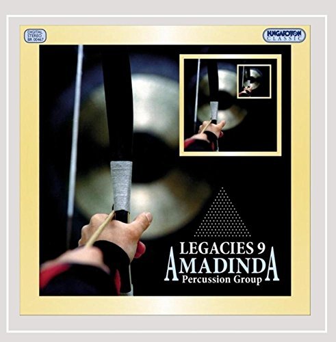 Amadinda Percussion Group/Legacies 9