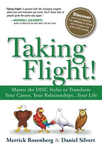 Merrick Rosenberg Taking Flight! Master The Disc Styles To Transform Your Career 