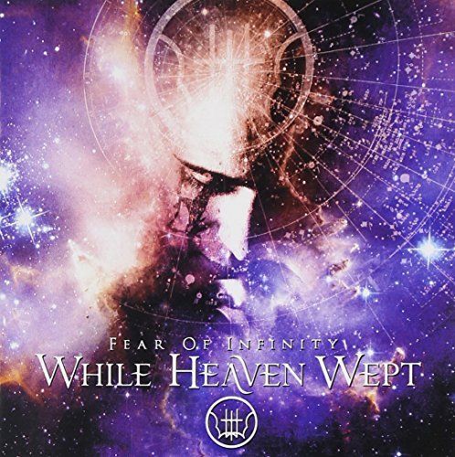 While Heaven Wept/Fear Of Infinity
