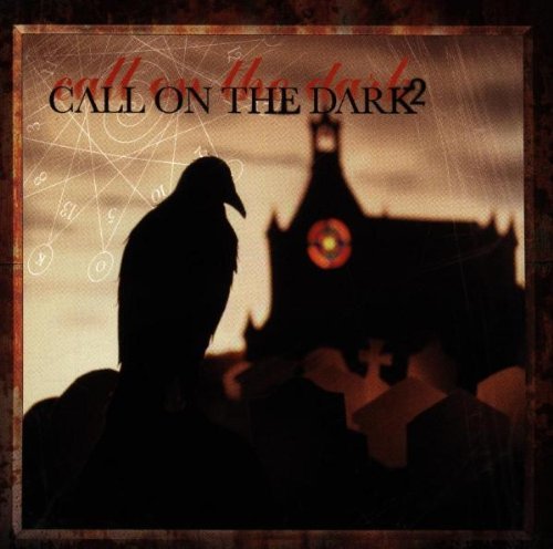 Call On The Dark 2/Call On The Dark 2@Mundanus Imperium/Autumn@Therion/Moonspell/Evereve