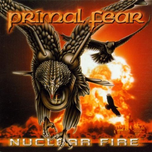 Primal Fear/Nuclear Fire