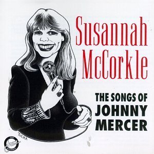 Susannah McCorkle/Songs Of Johnny Mercer