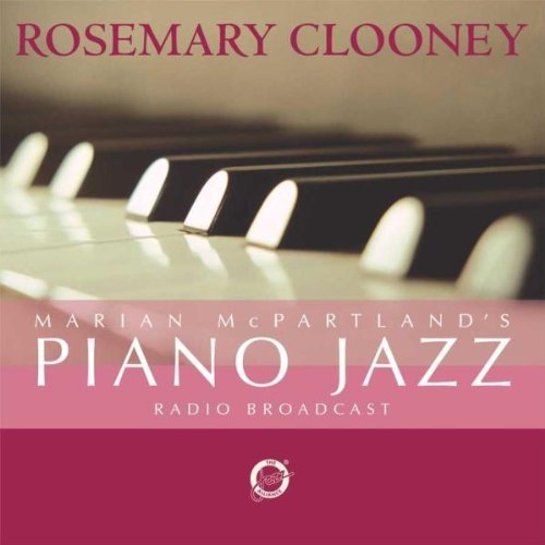Rosemary Clooney/Marian Mcpartland's Piano Jazz