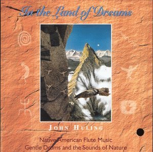 John Huling/In The Land Of Dreams