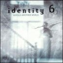 Identity Vol. 6 Identity Eyehategod Sentenced Suck Mojo Identity 