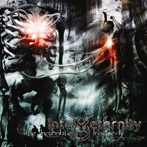 Into Eternity/Incurable Tragedy