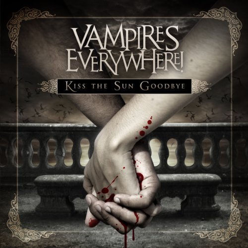 Vampires Everywhere!/Kiss The Sun Goodbye
