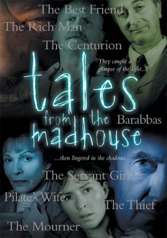 Tales From The Madhouse Tales From The Madhouse 
