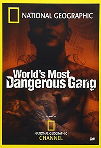 Worlds Most Dangerous Gang/National Geographic@Nr