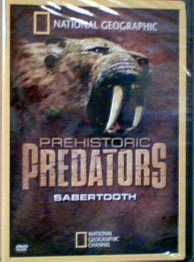 Prehistoric Predators/Sabertooth