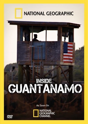 Inside The Wire: Guantanamo/National Geographic@Nr