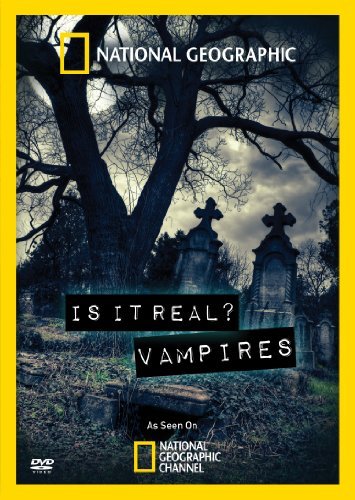 Is It Real? Vampires/National Geographic@Nr