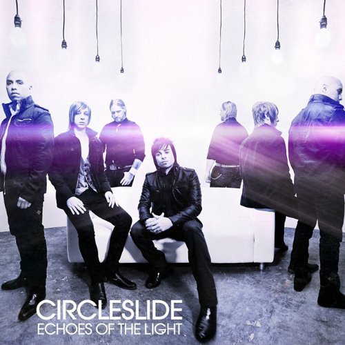 Circleslide/Echoes Of The Light