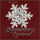 Danny Wright/Remembering Christmas