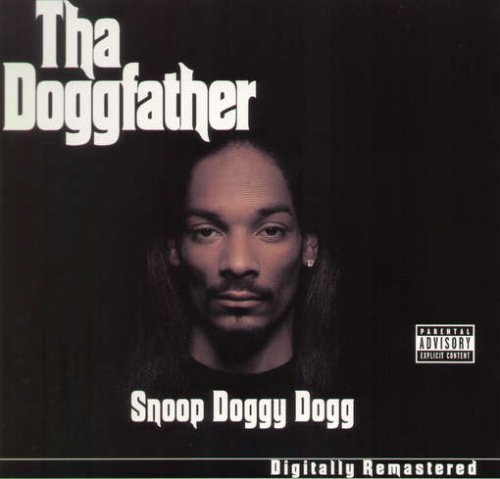 Snoop Doggy Dogg/Tha Doggfather@Explicit Version@Remastered