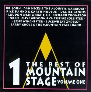 Mountain Stage Vol. 1 Best Of Mountain Stage Dr. John Nrbq Thompson Mountain Stage 
