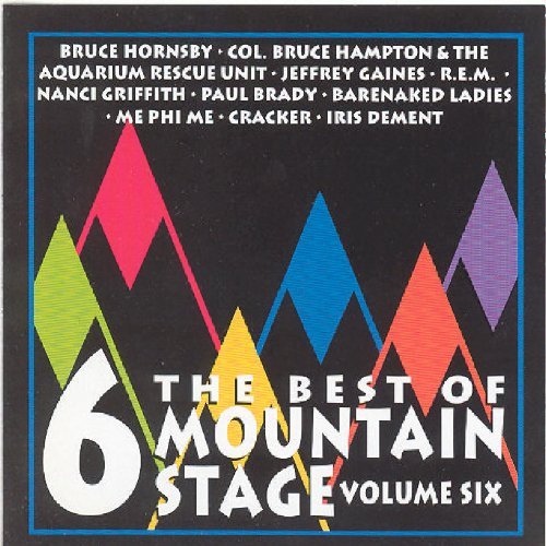 Mountain Stage/Vol. 6-Best Of Mountain Stage@Hornsby/Cracker/R.E.M./Brady@Mountain Stage