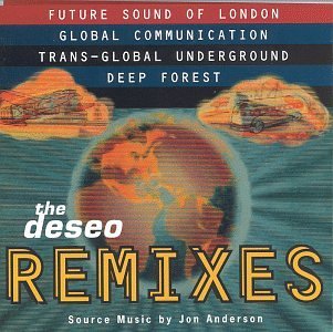 Deseo Remixes Deseo Remixes Future Sound Of London Global Communication 