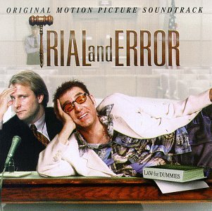 Trial & Error Soundtrack Fabulous Thunderbird Subdudes James Taj Mahal 