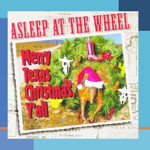 Asleep At The Wheel/Merry Texas Christmas Y'All@Cd-R
