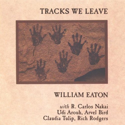William Eaton/Tracks We Leave
