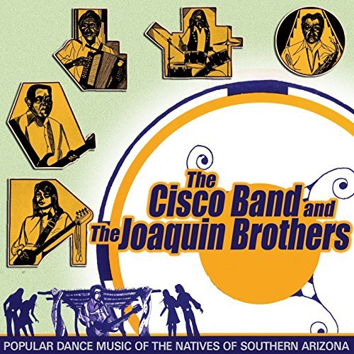 Cisco Band & The Joaquin Broth/Popular Dance Music Of The Nat