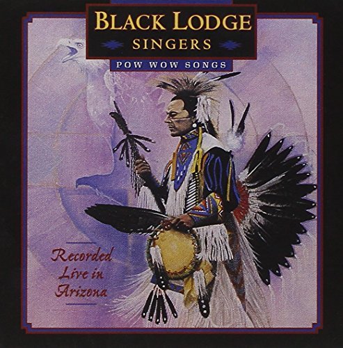 Black Lodge Singers Pow Wow Songs 