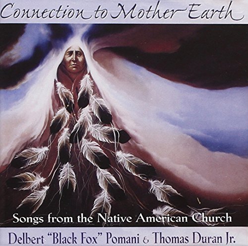 Delbert Black Fox Pomani/Connection To Mother Earth