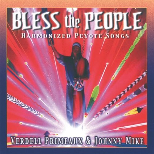 Primeaux & Mike/Bless The People