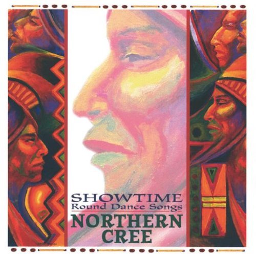 Northern Cree Singers/Showtime