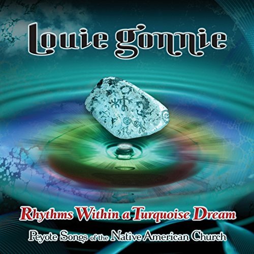 Louie Gonnie/Rhythms Within A Turquoise Dre
